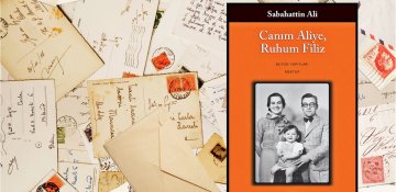 Yazıçının qızı və xanımına məktubları: Canım Aliye, ruhum Filiz